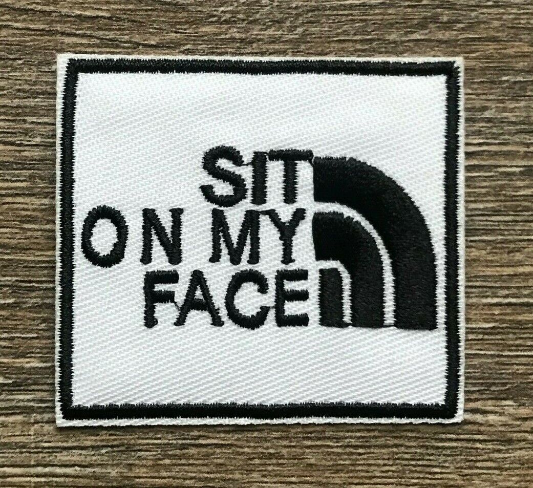 Sit On My Face Patch Aufnäher Bügelbild Sex Spruch BDSM