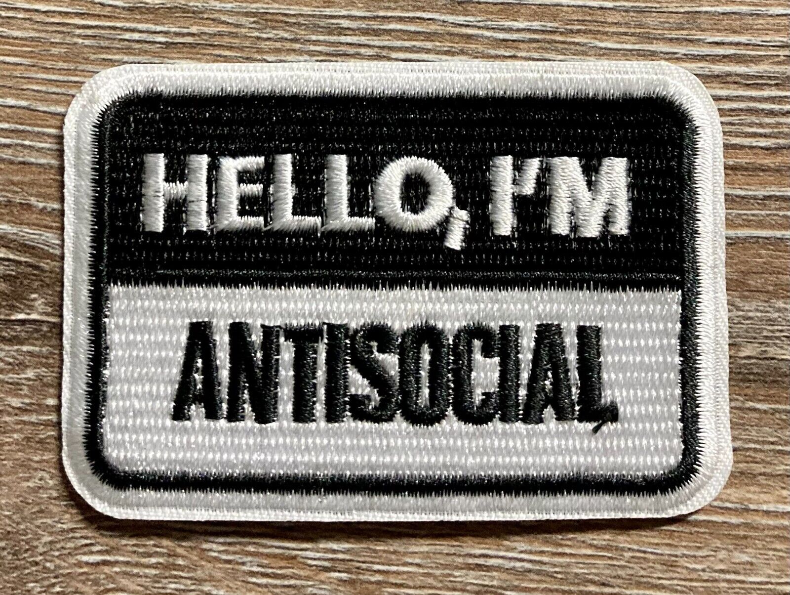 Hello, I'm Antisocial PATCH Aufnäher Hallo ich bin Unsozial Text Spruch