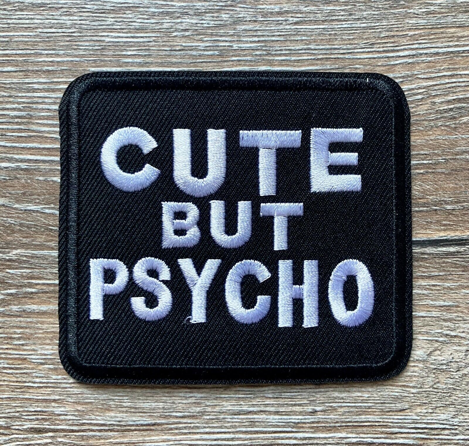 Cute But Psycho Patch Aufnäher Bügelbild Süß Aber Verrückt Spruch Text
