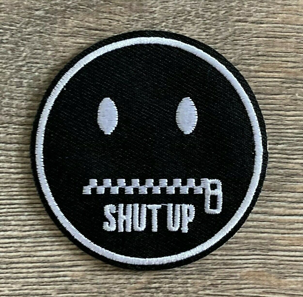 Smile PATCH Aufnäher Bügelbild Shut Up